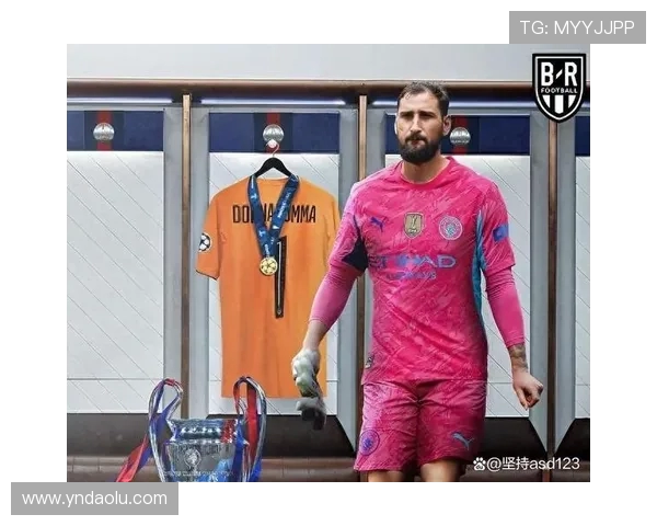 多纳鲁马：从青涩新星到世界顶级门将的辉煌之路